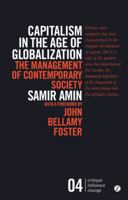 Capitalism in the Age of Globalization: The Management of Contemporary Society 1856494683 Book Cover