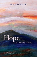 Hope: A Literary History 1009074679 Book Cover
