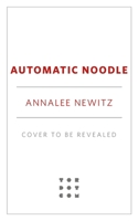 Automatic Noodle 1250357462 Book Cover