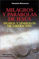 Milagros y Parabolas de Jesus: Signos y Simbolos de Liberacion 950786167X Book Cover