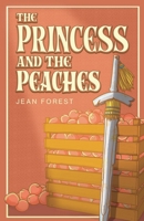 The Princess and The Peaches 1069267112 Book Cover