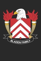 Bladen: Bladen Coat of Arms and Family Crest Notebook Journal (6 x 9 - 100 pages) 1710283629 Book Cover