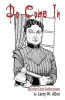 Do Come In And Other Lizzie Borden Poems 0981904300 Book Cover