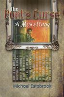 The Poet's Curse: A Miscellany 1948461188 Book Cover