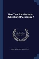 New York State Museum Bullentin 63 Palentology 7 1376657899 Book Cover