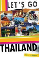 Let's Go Thailand 3rd Edition (Let's Go Thailand) 031238582X Book Cover