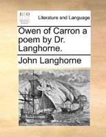 Owen of Carron: a Poem 124117847X Book Cover