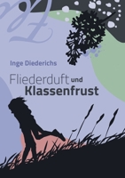 Fliederduft und Klassenfrust 3347410033 Book Cover