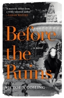 Before the Ruins 1250759153 Book Cover
