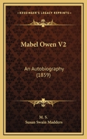 Mabel Owen V2: An Autobiography 1164922637 Book Cover
