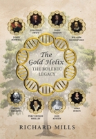 The Gold Helix: The Bolebec Legacy 1834187923 Book Cover