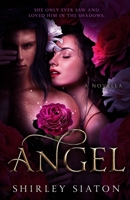 Angel (The Portrait Edition): A Star-Crossed Lovers Mafia Romance Novella (Special Edition Standalone Romance) 1961052881 Book Cover