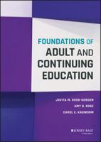 Foundations of Adult and Continuing Education 1118955099 Book Cover