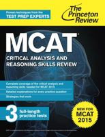 MCAT Critical Analysis and Reasoning Skills Review, 2nd Edition 0804125031 Book Cover