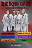 The Boys of BG (The Boys of Bell Gardens) Part #2 B0FGX9QD3B Book Cover