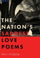 The Nation's Saddest Love Poems 1915760941 Book Cover