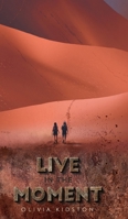 Live In the Moment 152555896X Book Cover
