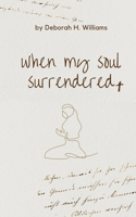 when my soul surrendered 9357742689 Book Cover