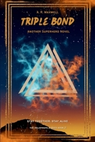 Triple Bond (The Heliotrope Diaries) B0DQ8RP8KR Book Cover