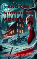 And The Stockings Were Hung B0F9KRFKZ6 Book Cover