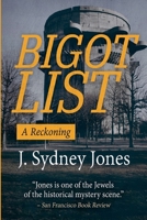Bigot List: A Reckoning B0D5H8LY36 Book Cover