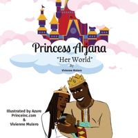 PRINCESS ARJANA: Her World B0BCRXDL6R Book Cover