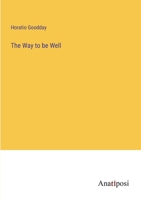 The Way to be Well 3382318148 Book Cover