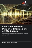 Lomba do Pinheiro: Memoria, Informazione e Cittadinanza (Italian Edition) 6208635748 Book Cover