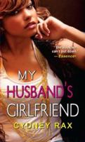 My Husband's Girlfriend: A Novel 0739476068 Book Cover