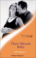 Their Miracle Baby 037303766X Book Cover