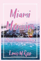 Miami Memoirs: Including the Maharani's Ring B08LSW14RL Book Cover