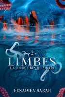 Limbes: La source des re-morts (Limbes (réédition)) (French Edition) B0C5KT77PL Book Cover