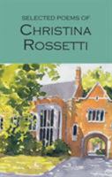 Selected Poems Of Christina G. Rossetti 1853264296 Book Cover