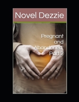 Pregnant and Abandoned: Part 2 B0C1HVP9HS Book Cover