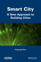 Smart City: A New Approach to Building Cities 1848218249 Book Cover