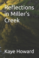 Reflections in Miller's Creek B0FMS823T7 Book Cover