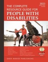 "Complete Resource Guide for People with Disabilities, 2023" 1637001517 Book Cover