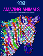 Color Quest: Amazing Animals: Extreme Color-By-Number Pictures to Reveal 1438089392 Book Cover