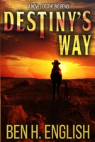 Destiny's Way 1647380049 Book Cover