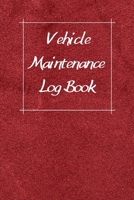 Vehicle Maintenance Log Book: Service Record Book For Cars, Trucks, Motorcycles And Automotive, Maintenance Log Book & Repairs, Moto jurnal 1670544346 Book Cover