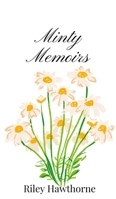 Minty Memoirs 1805669672 Book Cover