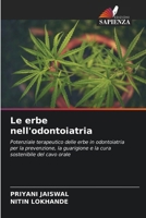 Le erbe nell'odontoiatria (Italian Edition) 6209528759 Book Cover