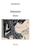 Entractes (French Edition) 2414371153 Book Cover