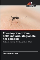 Chemioprevenzione della malaria stagionale nei bambini (Italian Edition) 6208325803 Book Cover