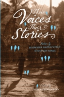 Their Voices, Their Stories. Fiction by Bethsaida Orphan Girls' Secondary School 9987081517 Book Cover