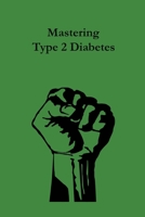 Mastering type 2 diabetes: Insulin resistance B0DQJZCLMX Book Cover