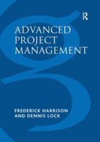 Advanced Project Management: A Structured Approach 1138270636 Book Cover
