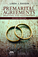 Premarital Agreements: Drafting and Negotiation 1614380651 Book Cover