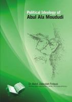 Political Ideology of Abul ALA Maududi 131248912X Book Cover