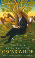 Complete Fairy Tales of Oscar Wilde 0451531078 Book Cover